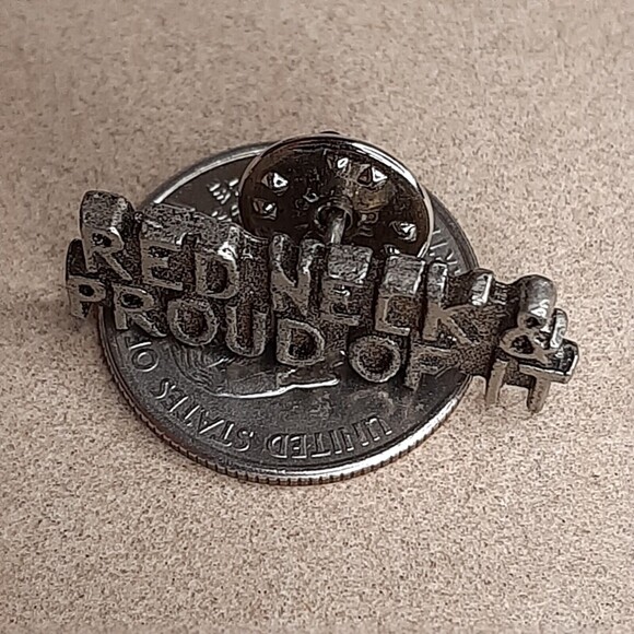 Vintage REDNECK & PROUD OF IT  metal lapel tac pin Silver/Pewter-Tone Western - Picture 4 of 4